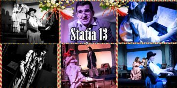 Căldură mare, mon cher: Să ne răcorim cu ”Stația 13”, spectacolul inedit după Caragiale