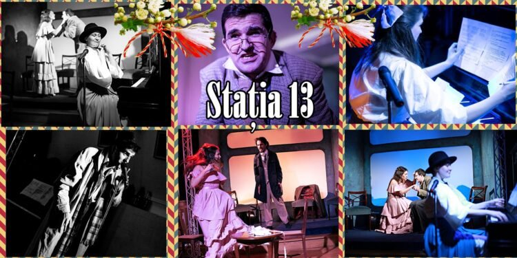 Căldură mare, mon cher: Să ne răcorim cu ”Stația 13”, spectacolul inedit după Caragiale